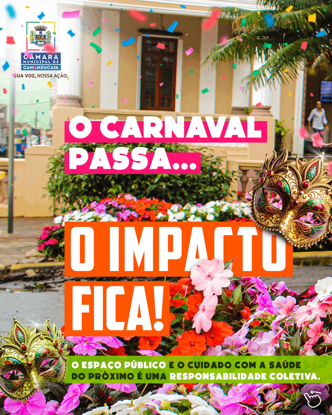 🎭🌿 Carnaval é tempo de alegria! Cuide de você, cuide do outro e cuide de Camanducaia! 

🙏 A Câmara reforça o pedido de colaboração de todos para preservar o Monumento Histórico Benedito Silva Santos, sede do Poder Legislativo e um dos espaços mais importantes do Sul de Minas e o seu lindo jardim.

🏛️❤️ Localizada no coração de Camanducaia, é aqui que muitas das nossas tradições acontecem, inclusive as festividades de Carnaval, que reúnem famílias, amigos e visitantes em momentos de celebração e muita alegria.

💚 Para que esse espaço continue bonito, organizado e acolhedor, precisamos da sua ajuda: 

👉 Evite pisar nos jardins
👉 Não danifique plantas, flores ou estruturas
👉 Descarte o lixo corretamente
👉 Respeite os espaços públicos

🚨 E tão importante quanto cuidar do nosso patrimônio histórico é cuidar das pessoas. A população é o nosso maior patrimônio!

⭐ Neste Carnaval:

🚫 Não beba e dirija
🤝 Respeite o próximo
💛 Tenha empatia e responsabilidade
👨‍👩‍👧‍👦 Proteja sua família e seus amigos

Vamos celebrar com consciência, segurança e respeito. Que seja um Carnaval de alegria, mas também de cuidado e cidadania.

🤝 Câmara Municipal de Camanducaia. Sua Voz, Nossa Ação.

#Camaracamanducaia #SuavozNossaAção #Carnaval2026