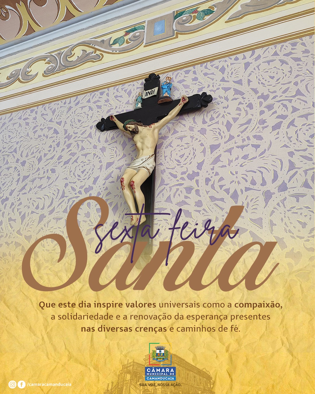 Photo by Câmara Municipal de Camanducaia on April 03, 2026. May be an image of ‎poster and ‎text that says '‎ر 2 BeHpe4K oάTa Que este dia inspire valores universais como a compaixão, a solidariedade e a renovação da esperança presentes nas diversas crenças e caminhos de fé. /camaracamanducaia CÂMARA MUNICIPALDE SUAVOZ,NOSSAAÇÃO CAO. CAMANDUCAIA CAHANDUCATA‎'‎‎.